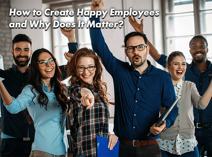 how to create happy employees